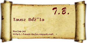 Tausz Béla névjegykártya