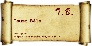 Tausz Béla névjegykártya